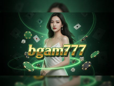 สล็อตเว็บตรง bgam777